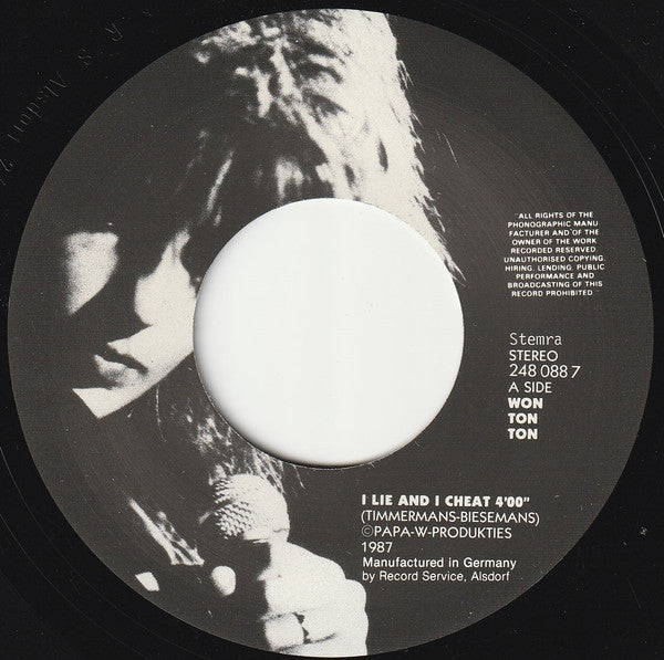 Won Ton Ton : I Lie And I Cheat (7", Single)