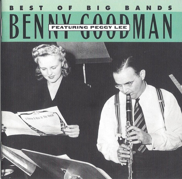 Benny Goodman Featuring Peggy Lee : Best Of Big Bands (CD, Comp, Mono)