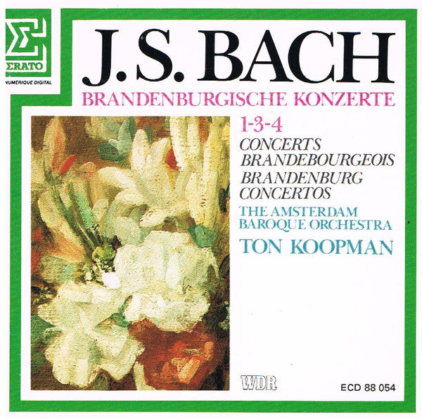 Johann Sebastian Bach, The Amsterdam Baroque Orchestra, Ton Koopman : Brandenburgische Konzerte 1-3-4 (CD, Album)