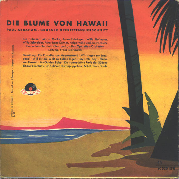 Paul Abraham : Die Blume Von Hawaii (7", EP, Mono, RE)