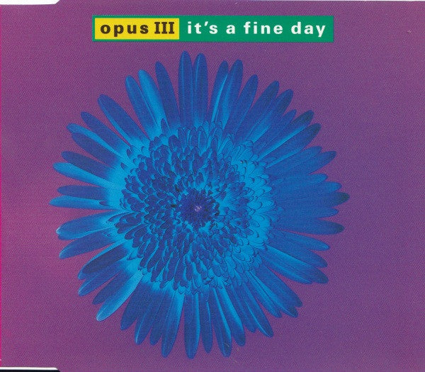 Opus III : It's A Fine Day (CD, Maxi)
