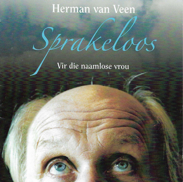 Herman van Veen : Sprakeloos (Vir Die Naamlose Vrou) (CD, Album)