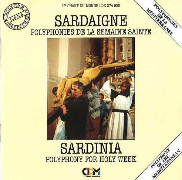 Various : Sardaigne - Polyphonies De La Semaine Sainte = Sardinia - Polyphony For Holy Week (CD, Album)