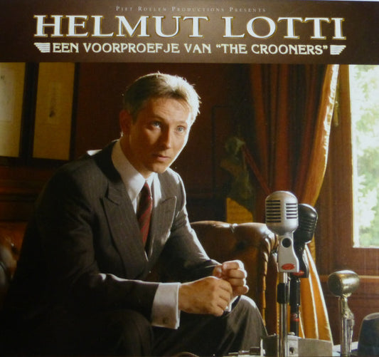 Helmut Lotti : Een Voorproefje Van "The Crooners" (CD, Promo, Smplr, Sli)