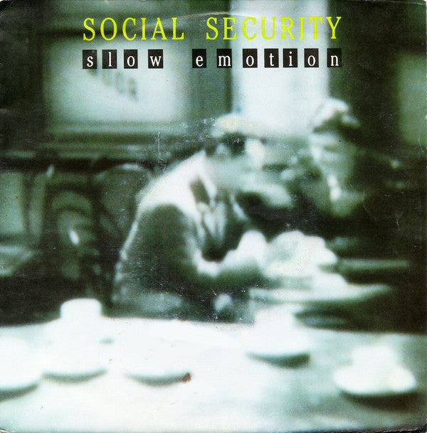 Social Security (3) : Slow Emotion (7", Single)
