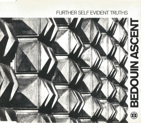 Bedouin Ascent : Further Self Evident Truths (CD, EP)