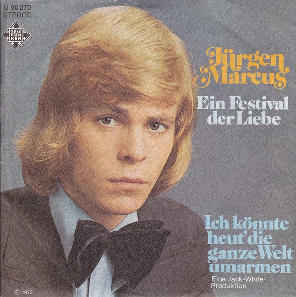 Jürgen Marcus : Ein Festival Der Liebe (7", Single)