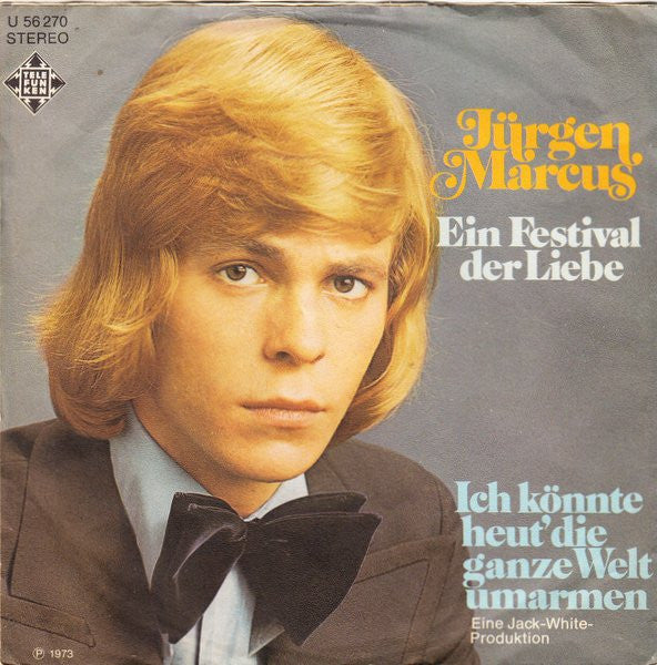 Jürgen Marcus : Ein Festival Der Liebe (7", Single)