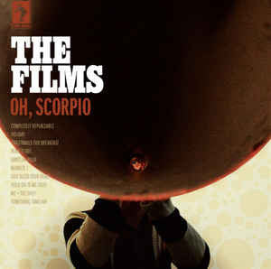 The Films : Oh, Scorpio (CD, Album)