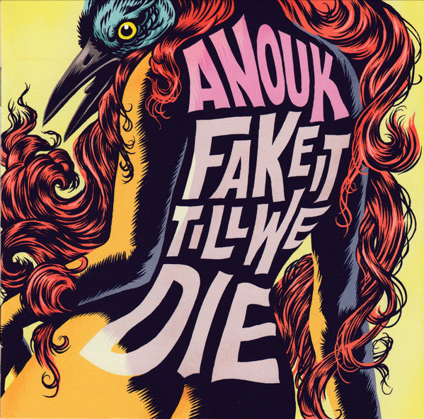 Anouk : Fake It Till We Die (CD, Album, Gat)