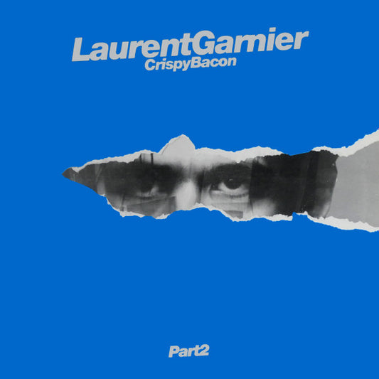 Laurent Garnier : Crispy Bacon (Part 2) (12")