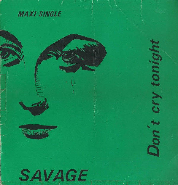 Savage : Don't Cry Tonight (12", Maxi)