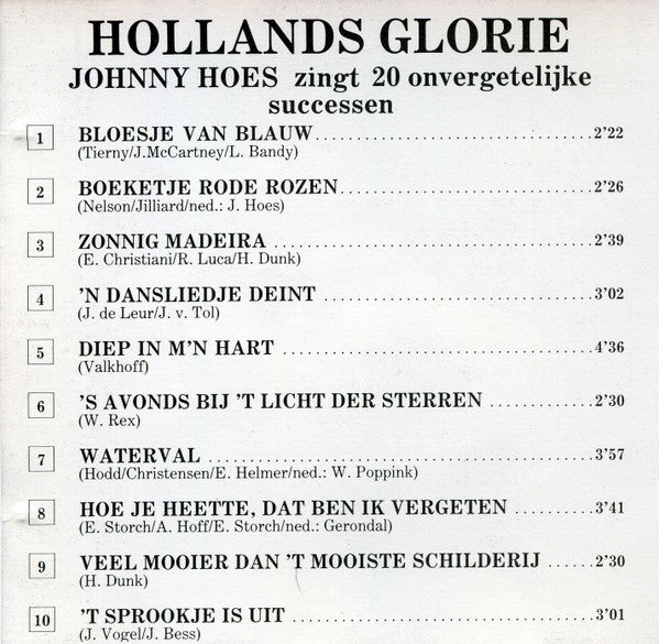 Johnny Hoes : Hollands Glorie Johnny Hoes Zingt 20 Onvergetelijke Successen (CD)