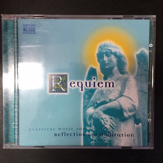 Various : Requiem - Classical Music For Reflection And Meditation (CD)