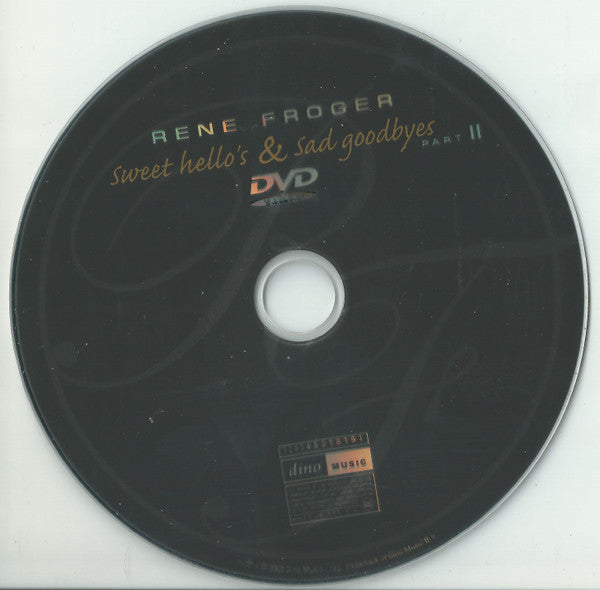 René Froger : Sweet Hello's & Sad Goodbyes Part II (CD, Comp, Copy Prot. + DVD-V)