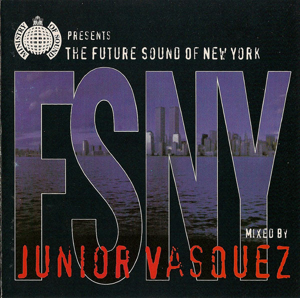 Junior Vasquez : The Future Sound Of New York (CD, Mixed)