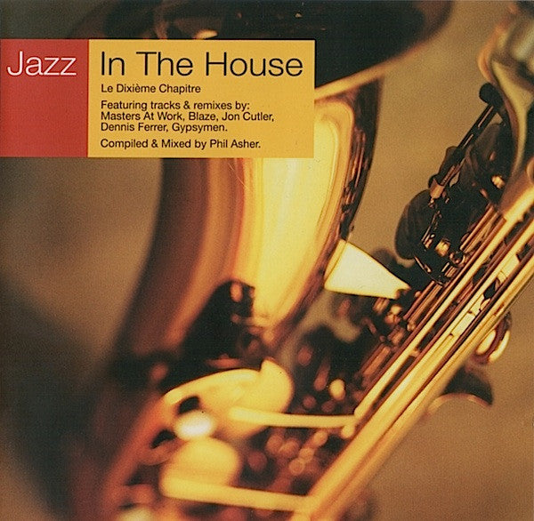 Various : Jazz In The House 10 (Le Dixième Chapitre) (CD, Mixed + CD, Comp)