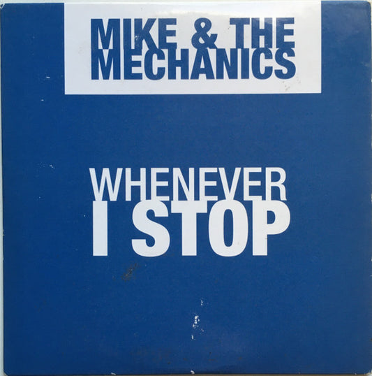 Mike & The Mechanics : Whenever I Stop (CD, Single, Promo)