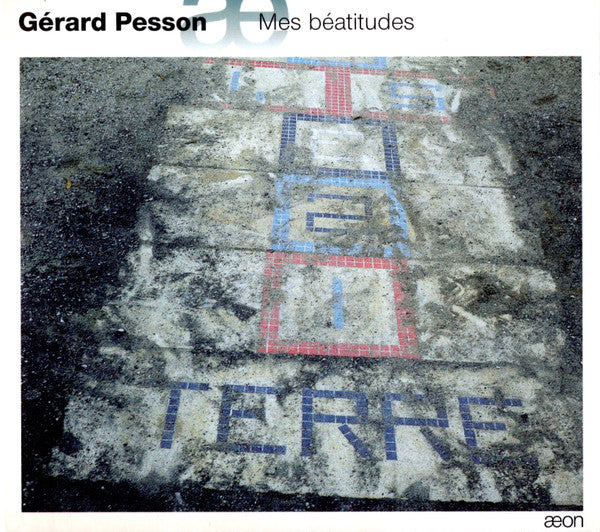 Gérard Pesson : Mes Béatitudes (CD)