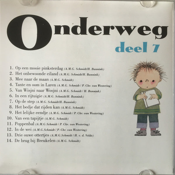 Annie M.G. Schmidt : Onderweg   (CD)