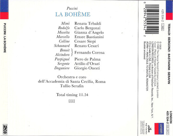 Giacomo Puccini, Renata Tebaldi, Carlo Bergonzi, Ettore Bastianini, Orchestra dell'Accademia Nazionale di Santa Cecilia, Tullio Serafin : La Bohème (2xCD, RE, RM)