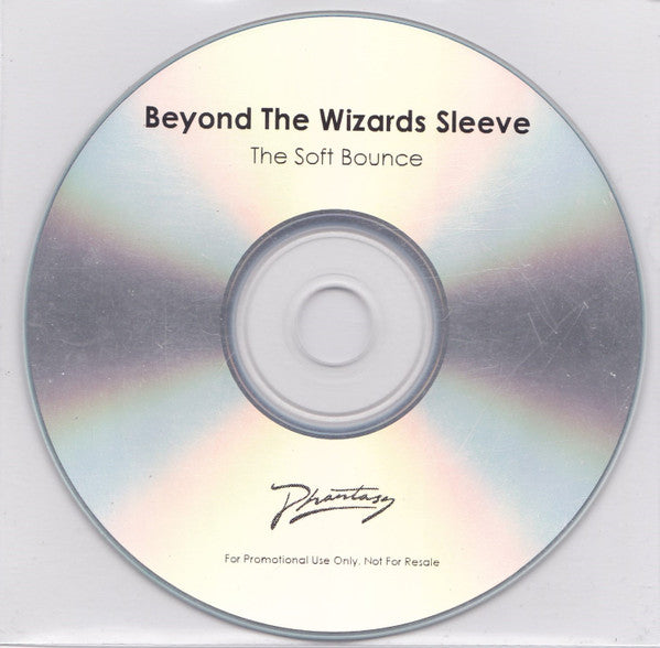 Beyond The Wizards Sleeve : The Soft Bounce (CDr, Album, Num, Promo, Pla)