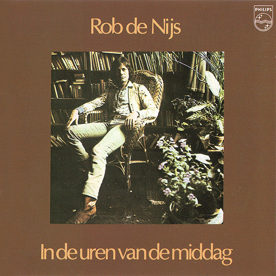 Rob de Nijs : In De Uren Van De Middag (CD, Album, RE)