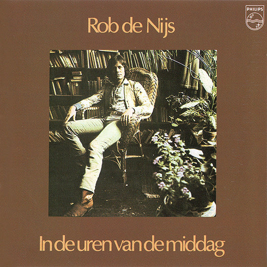 Rob de Nijs : In De Uren Van De Middag (CD, Album, RE)