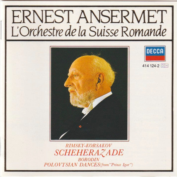 Nikolai Rimsky-Korsakov, Alexander Borodin - L'Orchestre De La Suisse Romande, Ernest Ansermet : Scheherazade / Polovtsian Dances (CD, Album, RE)