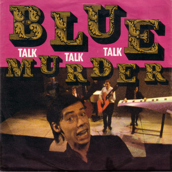 Blue Murder : Talk Talk Talk (7", Single)