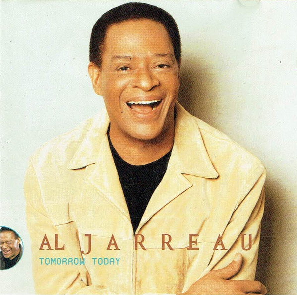 Al Jarreau : Tomorrow Today (CD, Album, UK )