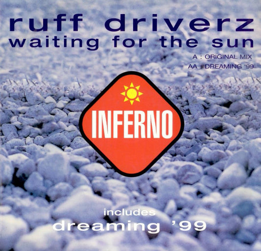 Ruff Driverz : Waiting For The Sun (12")