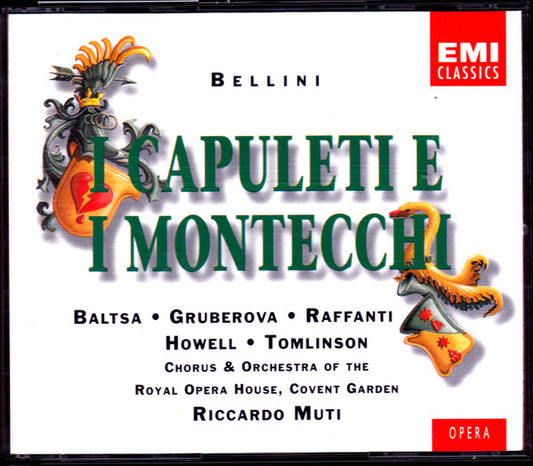 Vincenzo Bellini - Agnes Baltsa •  Edita Gruberova •  Dano Raffanti •  Gwynne Howell •  John Tomlinson (2) •  Chorus Of The Royal Opera House, Covent Garden & Orchestra Of The Royal Opera House, Covent Garden •  Riccardo Muti : I Capuleti E I Montecchi (2xCD, Album, RE)
