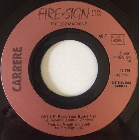 The 202 Machine : Get Up (Rock Your Body) (7")
