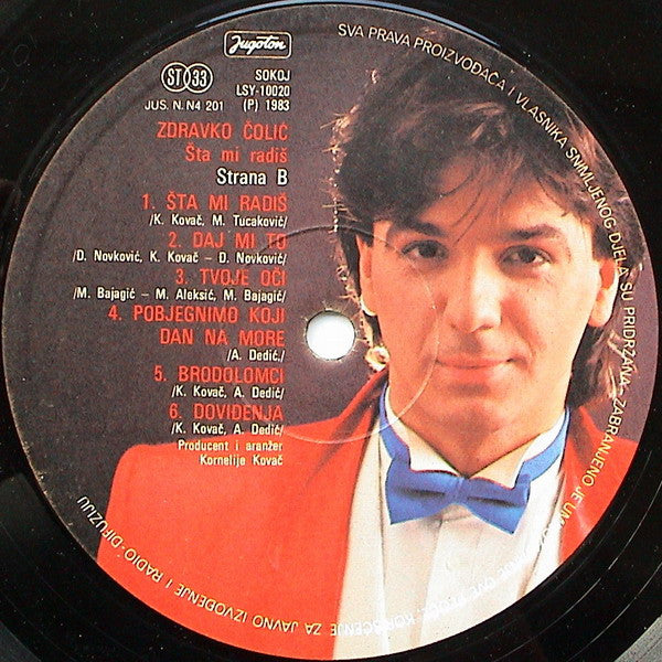 Zdravko Čolić : Šta Mi Radiš (LP, Album)