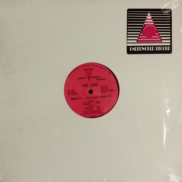 Fre • Dee : Ride It ... You Can't Fight It! (12")