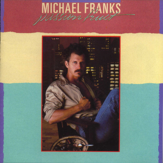 Michael Franks : Passionfruit (CD, Album, RE, SRC)