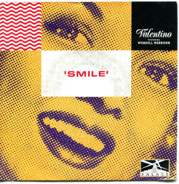 Valentino (5) Featuring Wendell Morrison : Smile (7", Single)