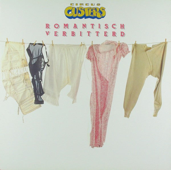 Circus Custers : Romantisch Verbitterd (LP, Album)