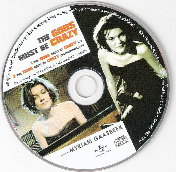 Myriam Gaasbeek : The Gods Must Be Crazy (CD, Single)