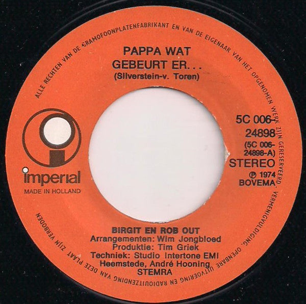 Rob Out En Birgit Out : Pappa Wat Gebeurt Er... (7", Single)