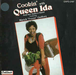 Queen Ida And The Bon Temps Zydeco Band Featuring Myrick Guillory : Cookin' With Queen Ida And Her Zydeco Band (CD, Album, RE)
