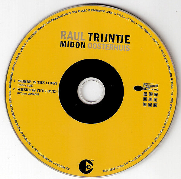Raul Midón, Trijntje Oosterhuis : Where Is The Love? (CD, Single, Copy Prot.)