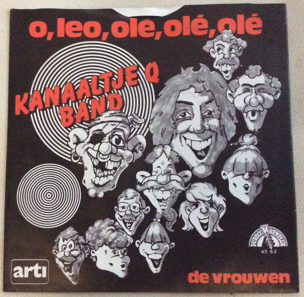 Kanaaltje Q Band : O, Leo, Olé, Olé, Olé (7", Single)