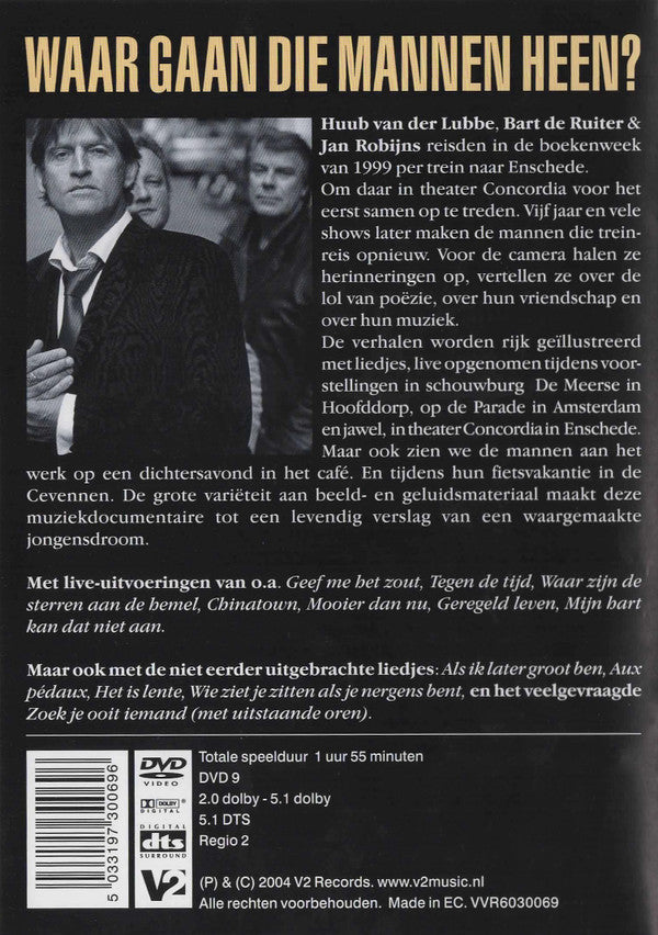 Huub van der Lubbe : Waar Gaan Die Mannen Heen (DVD-V, PAL)