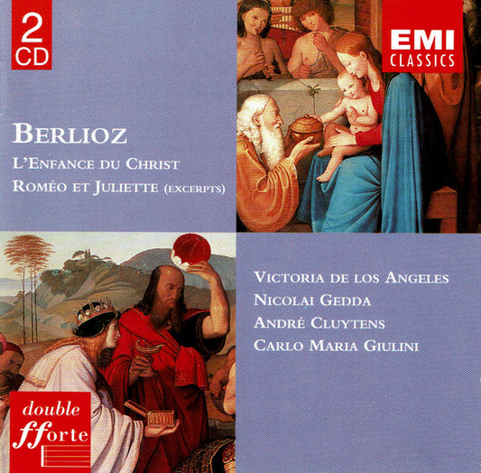 Hector Berlioz, Victoria De Los Angeles, Nicolai Gedda, André Cluytens, Carlo Maria Giulini : L'enfance Du Christ / Roméo Et Juliette (Excerpts) (2xCD, Comp)
