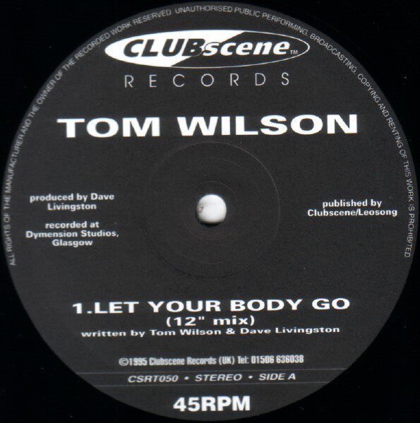 Tom Wilson : Let Your Body Go (12")
