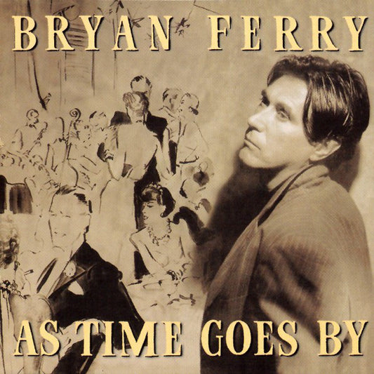 Bryan Ferry : As Time Goes By (CD, Album, RE, RP)