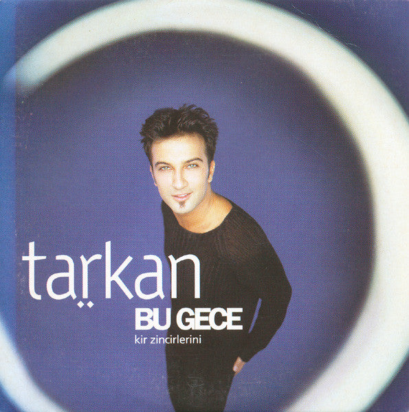 Tarkan : Bu Gece (Kir Zincirlerini) (CD, Single, Car)