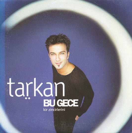 Tarkan : Bu Gece (Kir Zincirlerini) (CD, Single, Car)